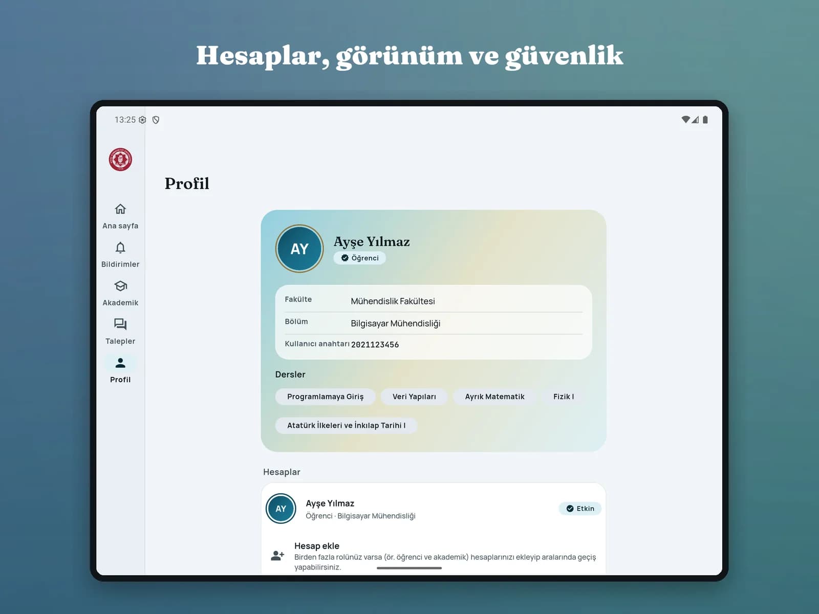 CÜ Mobil tablet yerleşimi — hesaplar, görünüm ve güvenlik